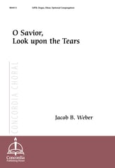 O Savior, Look upon the Tears SATB choral sheet music cover